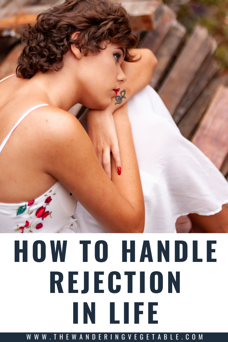 How to handle rejection in life and be your unabashed, unapologetic self 