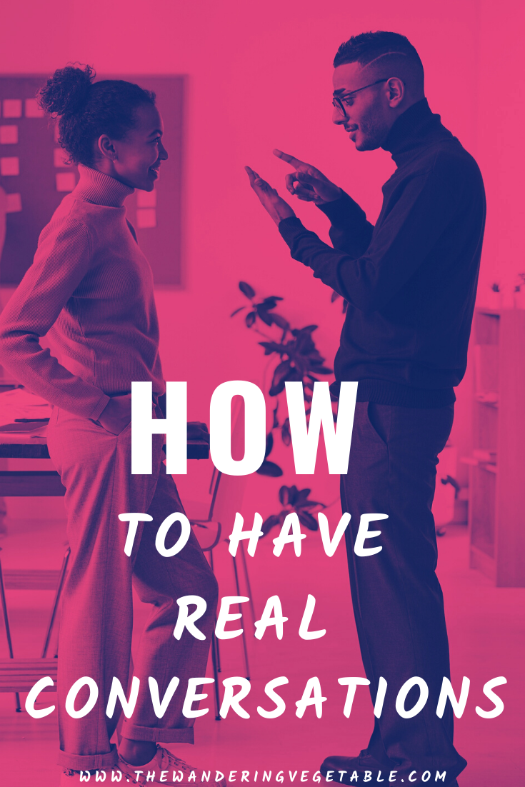 Learn how to have real conversations and avoid small talk